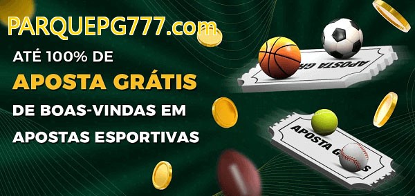 PARQUEPG777.combet Ate 100% de Aposta Gratis